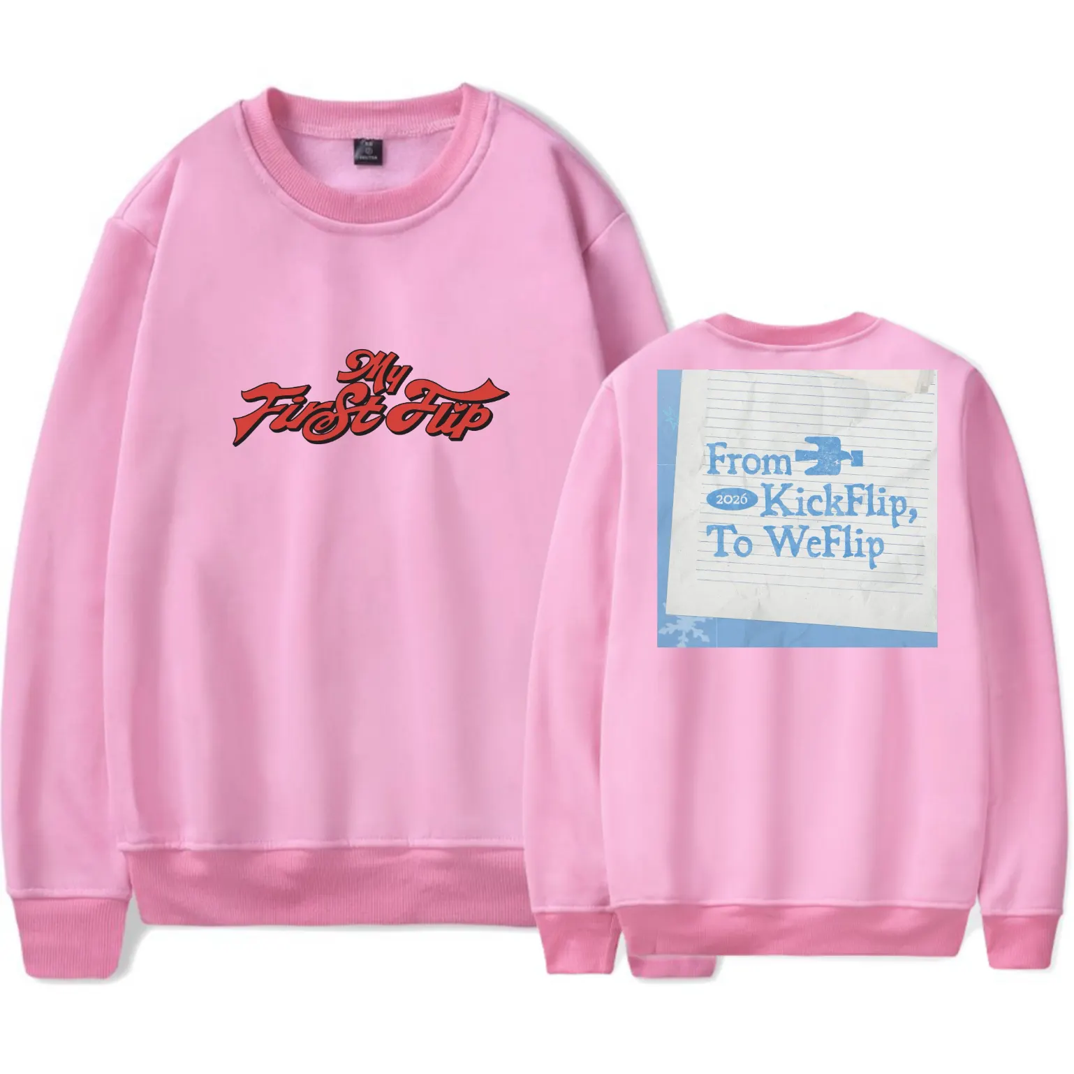 KickFlip To WeFlip Sweatshirt - Pink